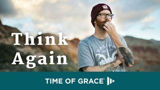 Think Again Genesis 19:14 Good News Bible (British Version) 2017