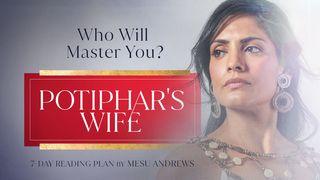 Who Will Master You? Genesis 39:1-20 English Standard Version 2016