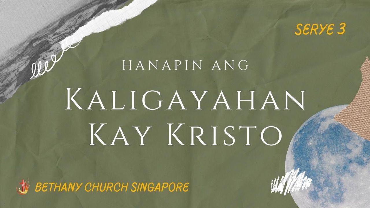 Hanapin Ang Kaligayahan Kay Cristo – Serye 3
