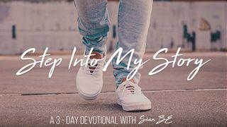 Step Into My Story Daniel 3:19 New International Version