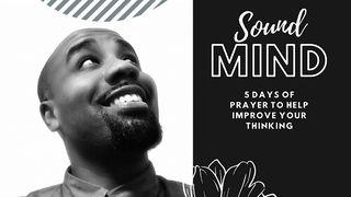 Sound Mind: 5 Days of Prayer to Help Improve Your Thinking Psalms 30:5 New International Version (Anglicised)