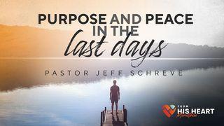 Purpose and Peace in the Last Days Seconda lettera ai Tessalonicesi 3:16 Nuova Riveduta 2006