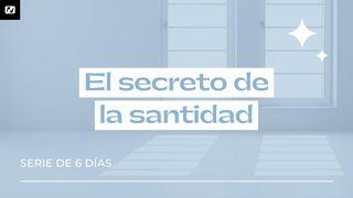 El Secreto De La Santidad ISAÍAS 6:6 La Palabra (versión hispanoamericana)