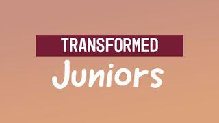 Transformed Juniors Isaiah 41:9-13 New Living Translation