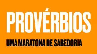 Provérbios - Uma Maratona De Sabedoria Tiago 3:16-18 Nova Versão Internacional - Português