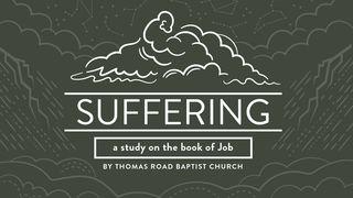 Suffering: A Study in Job Job 23:10-11 New King James Version