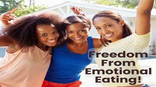 Freedom From Emotional Eating Colossians 1:28 New Century Version