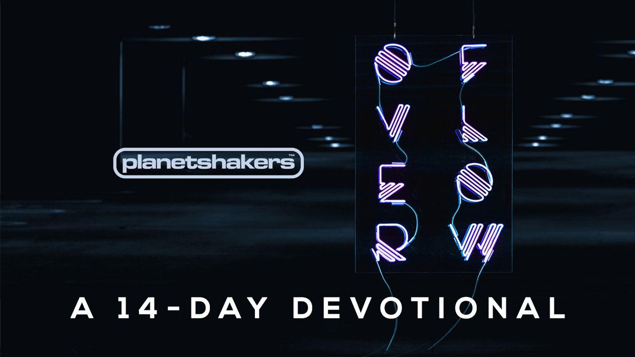 Planetshakers - Overflow