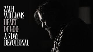 Heart of God by Zach Williams: A 5-Day Devotional Romans 13:10 New King James Version
