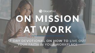 On Mission At Work Jeremiah 29:9 Good News Bible (British) Catholic Edition 2017