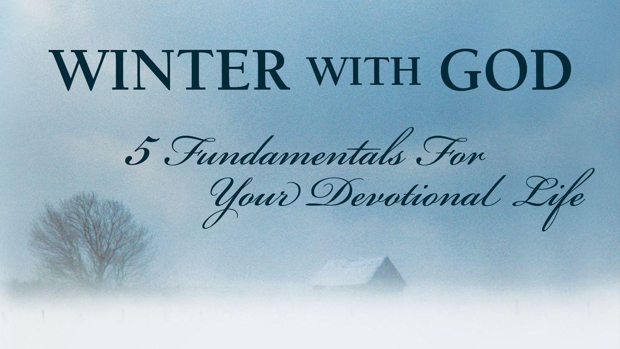 Five Fundamentals For Your Devotional Life