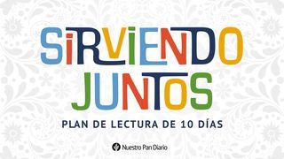 «Sirviendo Juntos: 10 Reflexiones De Nuestro Pan Diario Para El Mes De La Herencia Nacional Hispana» S. Juan 6:51 Biblia Reina Valera 1960