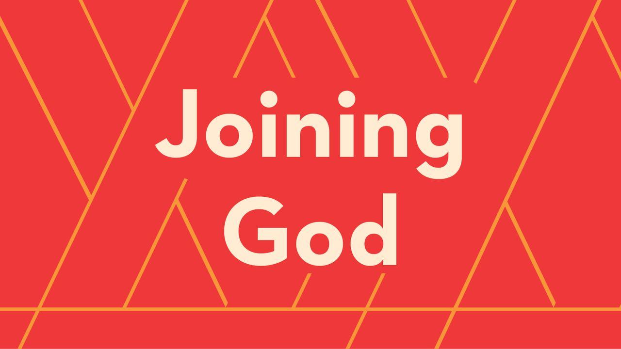 Joining God