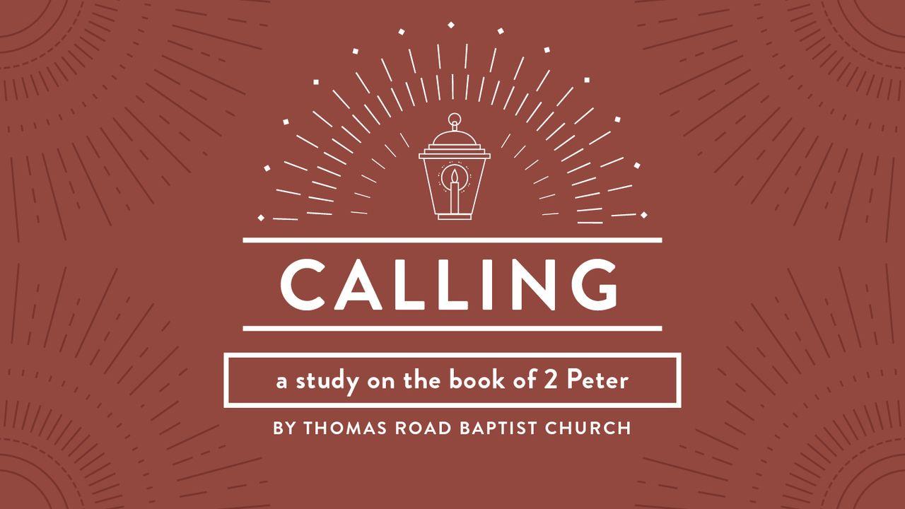 Calling: A Study in 2 Peter
