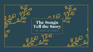 The Songs Tell the Story: An Advent Devotional Isaiah 52:7-12 Christian Standard Bible