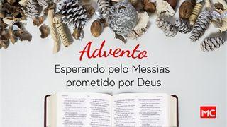 Advento: Esperando pelo Messias prometido por Deus João 1:5 Nova Versão Internacional - Português
