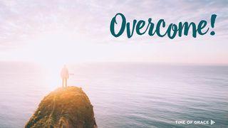 Overcome! Devotions From Time Of Grace ヨハネの黙示録 3:21 Seisho Shinkyoudoyaku 聖書 新共同訳