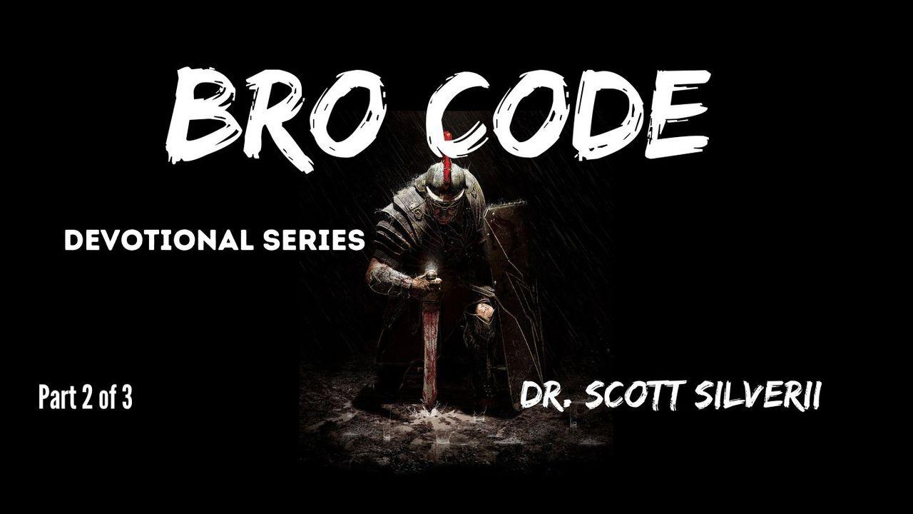 Bro Code Devotional: Part 2 of 3