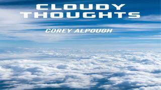 Cloudy Thoughts Psalms 61:1 New International Version (Anglicised)