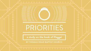 Priorities: A Study in Haggai Haggai 2:8 English Standard Version 2016