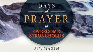 Days of Prayer to Overcome Strongholds Psalms 144:1 New International Version (Anglicised)