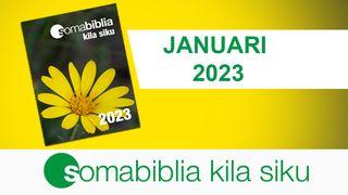 Soma Biblia Kila Siku JANUARI/2023 Yohana 1:19 Swahili Revised Union Version