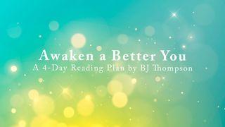 Awaken a Better You John 5:5-6 Good News Translation (US Version)