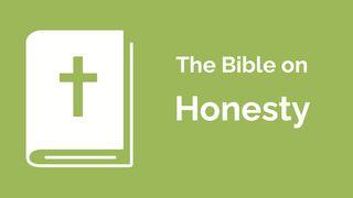 Financial Discipleship - the Bible on Honesty Proverbs 15:27 New International Version