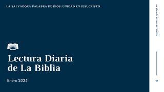 Lectura Diaria de la Biblia de Enero 2023, La salvadora Palabra de Dios: Unidad en Jesucristo Hechos 5:41 Nueva Versión Internacional - Español