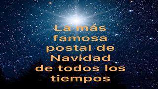 La primera y más famosa postal de Navidad LUCAS 2:13 La Palabra (versión hispanoamericana)