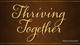 Thriving Together Matthew 25:1-39 New King James Version