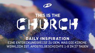 This Is The CHURCH - Apostelgeschichte 1-9 Apostelgeschichte 1:3 Elberfelder Übersetzung (Version von bibelkommentare.de)