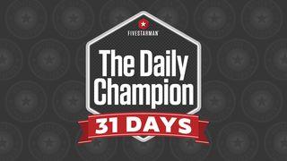 31 Day Daily Champion Luke 17:30 New English Translation