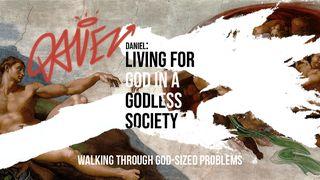 Living for God in a Godless Society Part 2 Daniel 2:21,NaN King James Version