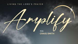 Amplify in the Dawn - Living the Lord's Prayer Salmos 4:8 Nova Tradução na Linguagem de Hoje