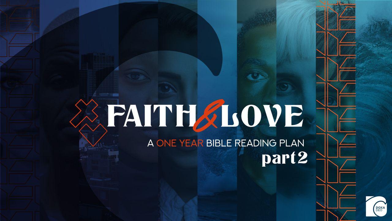 Faith & Love: A One Year Bible Reading Plan - Part 2