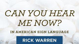 "Can You Hear Me Now?" in American Sign Language Proverbs 12:26 Contemporary English Version Interconfessional Edition