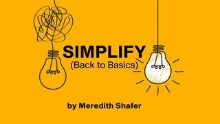 Simplify: Back to Basics Proverbs 13:22 World Messianic Bible British Edition