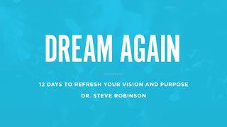 Dream Again Acts 13:36-39 English Standard Version 2016