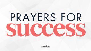 Prayers for Success Proverbs 3:9-10 New International Version (Anglicised)