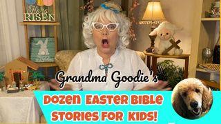 A Dozen Easter Bible Stories for Kids, Children, & Kiddos Luke 23:50-56 New International Version