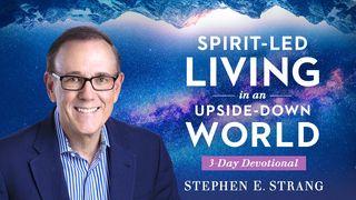 Spirit-Led Living in an Upside-Down World Gia-cơ 5:10 Kinh Thánh Tiếng Việt Bản Hiệu Đính 2010