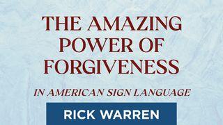 "The Amazing Power of Forgiveness" in American Sign Language 1 Peter 3:11 New American Standard Bible - NASB 1995