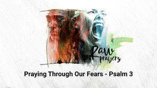 Raw Prayers: Praying Through Our Fears Salmi 57:11 Traduzione Interconfessionale in Lingua Corrente