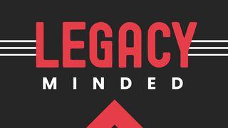 Uncommen: Legacy Minded Proverbs 10:9 English Standard Version 2016
