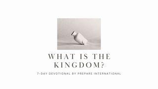 What Is the Kingdom? Matthew 13:44 Contemporary English Version Interconfessional Edition
