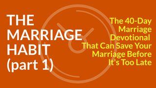 The 40-Day Marriage Habits Devotional (1-5) Matthew 25:1-5 The Message