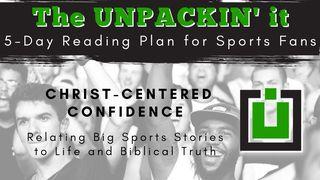 UNPACK This...Christ-Centered Confidence Hebrews 10:19-22 Amplified Bible