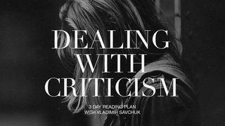 Dealing With Criticism 1 Peter 3:14 Contemporary English Version