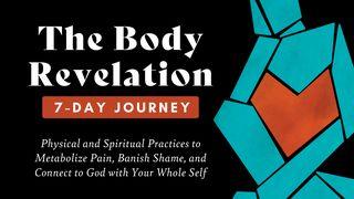 The Body Revelation 7-Day Journey Hebrews 7:25 New International Version (Anglicised)